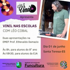 Vinil-nas-Escolas-com-Leo-Cobal-300x300 Ethevaldo Damazio recebe Vinil nas Escolas nesta quinta (01)