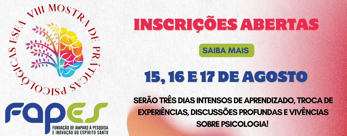 BannerSiteVIIIMostradePrticasPsicolgicas Vem aí a VIII Mostra de Práticas em Psicologia na Esfa